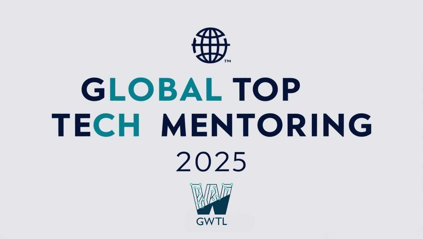 GWTL Launches the Global Top Tech Mentoring Program 2025– Apply as a Mentor!